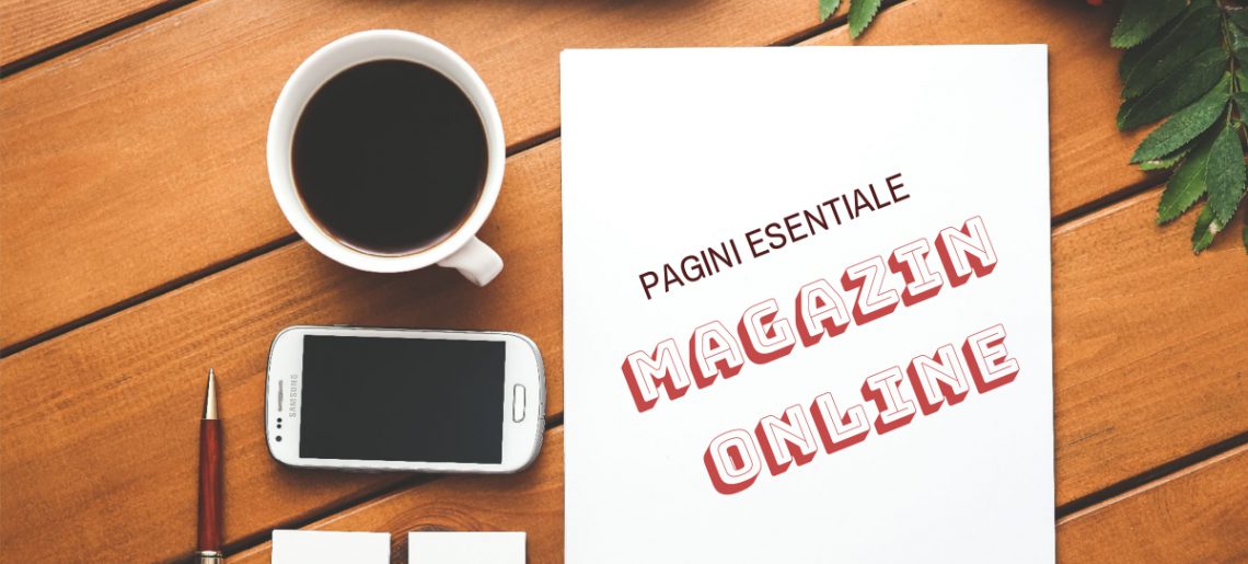 You are currently viewing Paginile esentiale pentru un magazin online